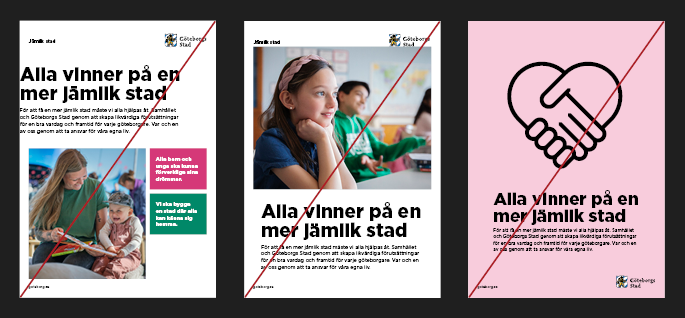 Tre exempel p&aring; affischer d&auml;r inneh&aring;llet ligger utanf&ouml;r designsystemet.