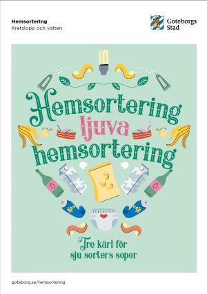 Folder om hur hemsortering fungerar. Titeln på foldern är Hemsortering ljuva hemsortering. 