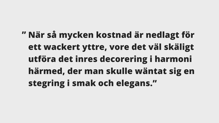 Citat av arkitekten Pehr Johan Ekman om Börsens interiör.