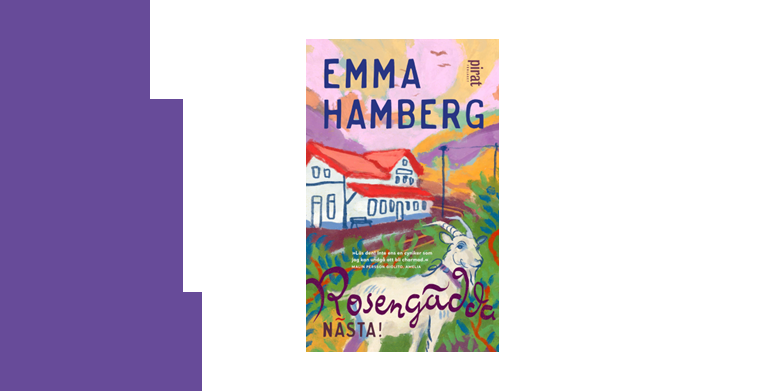 Omslag till boken "Rosengädda nästa!" av Emma Hamberg. Piratförlaget.