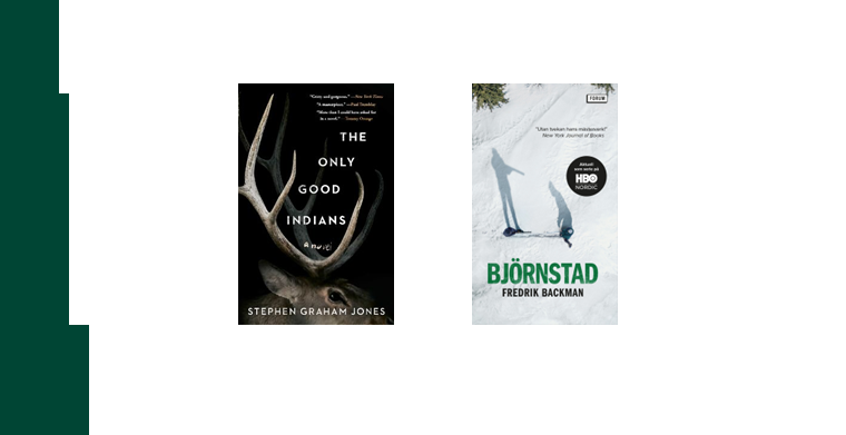Omslag till böckerna "The only good Indians" av Stephen Graham Jones och "Björnstad" av Fredrik Backman.