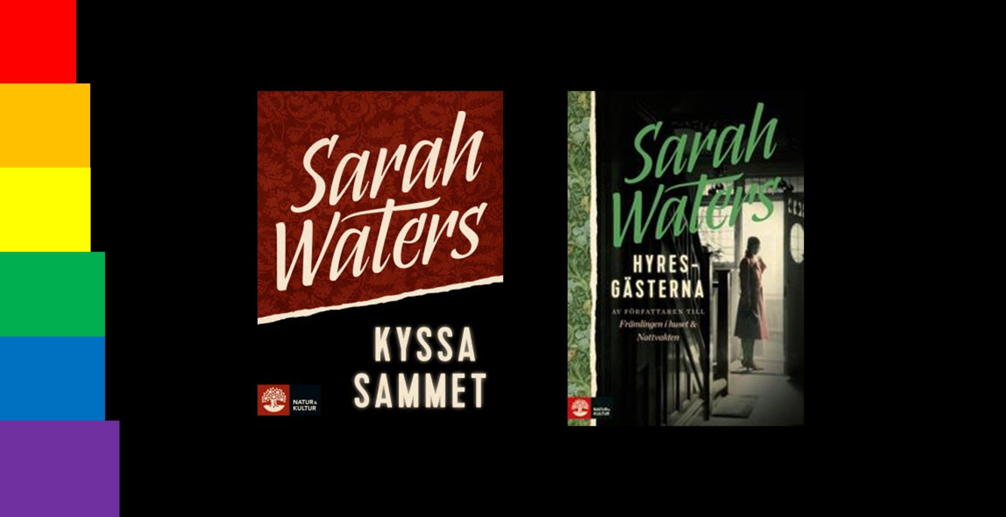 Omslag till böckerna "Kyssa samme och "Hyresgästerna" av Sarah Waters.