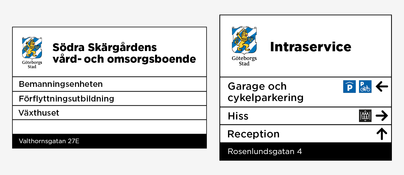 Exempel på entréskyltar.